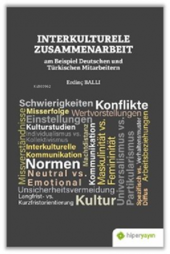 Interkulturele Zusammenarbeit am Beispiel Deutschen und Türkischen Mit