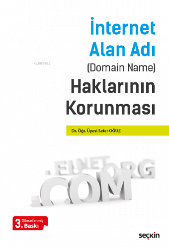 İnternet Alan Adı (Domain Name) Haklarının Korunması