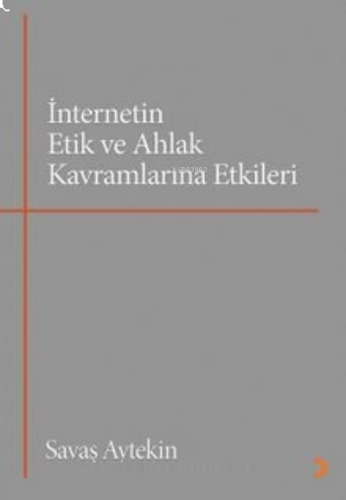 İnternetin Etik ve Ahlak Kavramlarına Etkileri