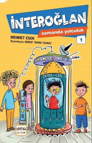 İnteroğlan - Zamanda Yolculuk 1