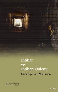 İntihar ve İntiharı Önleme