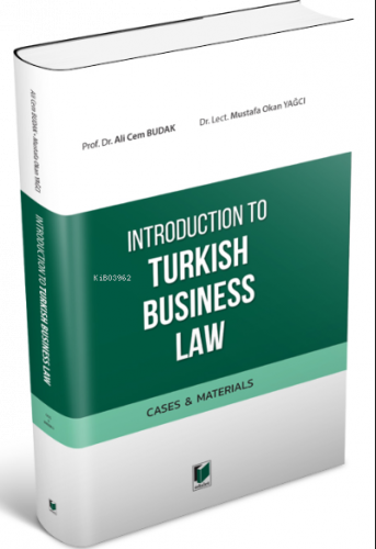 Introduction to Turkish Business Law Cases & Materials