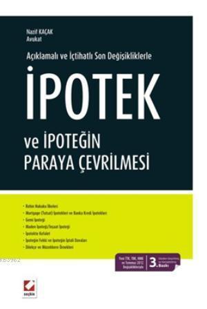 İpotek ve İpoteğin Paraya Çevrilmesi