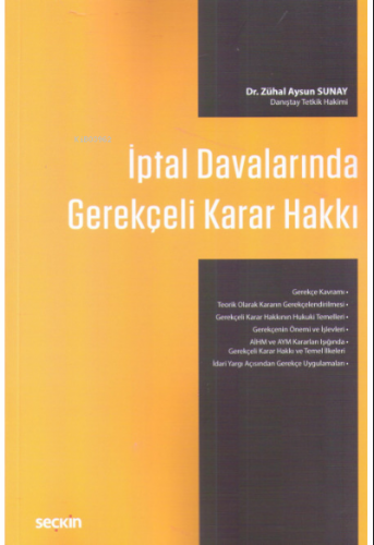 İptal Davalarında Gerekçeli Karar Hakkı