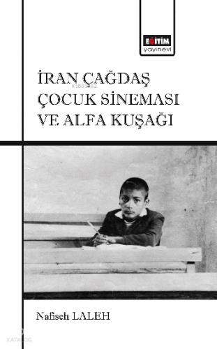 İran Çağdaş Çocuk Sineması ve Alfa Kuşağı