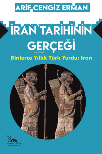 İran Tarihinin Gerçeği