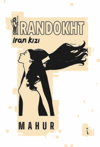 İrandokht - İran Kızı