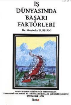 İş Dünyasında Başarı Faktörleri