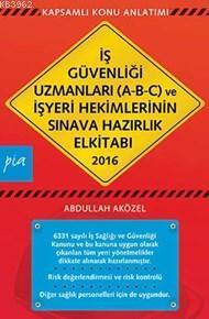 İş Güvenliği Uzmanları (A-B-C) Ve İşyeri Hekimlerinin