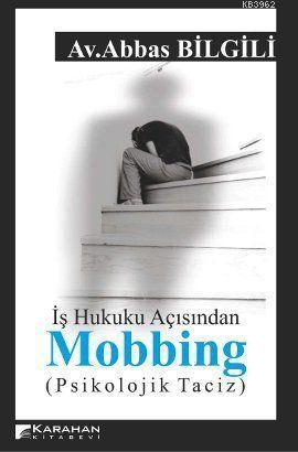 İş Hukuku Açısından Mobbing