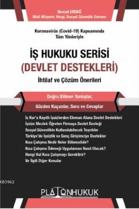 İş Hukuku Serisi Devlet Destekleri