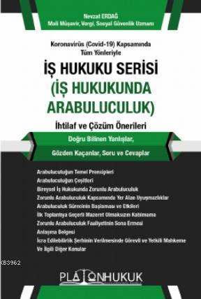 İş Hukuku Serisi İş Hukukunda Arabuluculuk