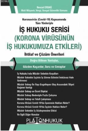 İş Hukuku Serisi Korona Virüsünün İş Hukukumuza Etkileri