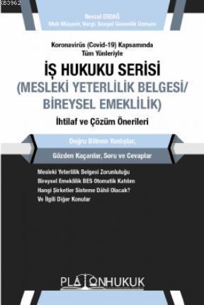 İş Hukuku Serisi Mesleki Yeterlilik/Bireysel Emeklilik