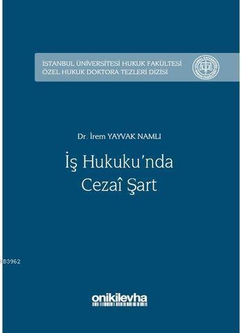 İş Hukuku'nda Cezai Şart