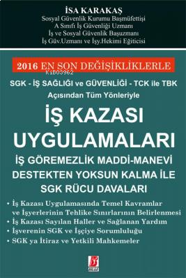 İş Kazası Uygulamaları