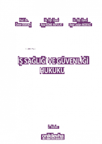 İş Sağlığı ve Güvenliği Hukuku