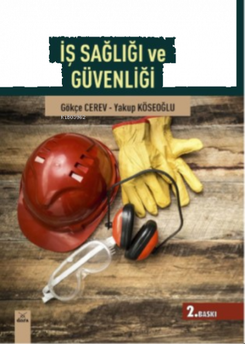 İş Sağlığı Ve Güvenliği