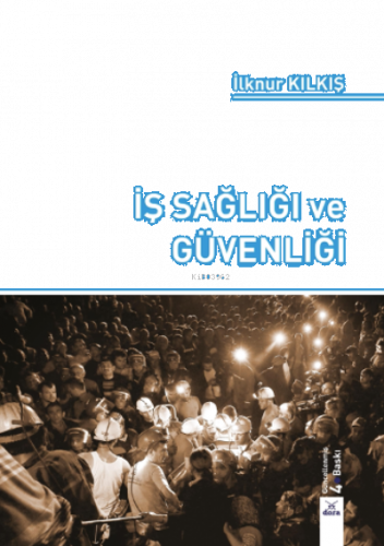 İş Sağlığı ve Güvenliği