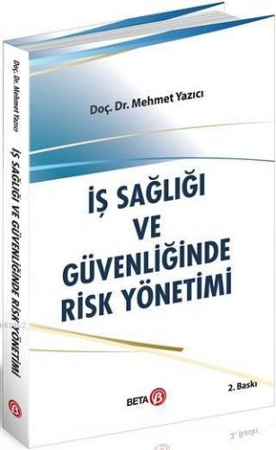 İş Sağlığı ve Güvenliğinde Risk Yönetimi