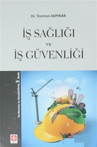 İş Sağlığı ve İş Güvenliği