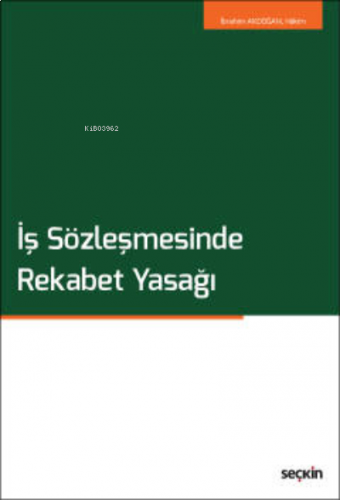 İş Sözleşmesinde Rekabet Yasağı