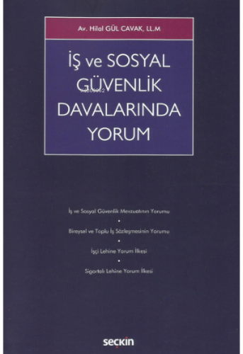 İş ve Sosyal Güvenlik Davalarında Yorum