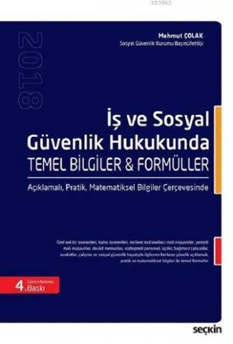 İş ve Sosyal Güvenlik Hukukunda Temel Bilgiler ve Formüller