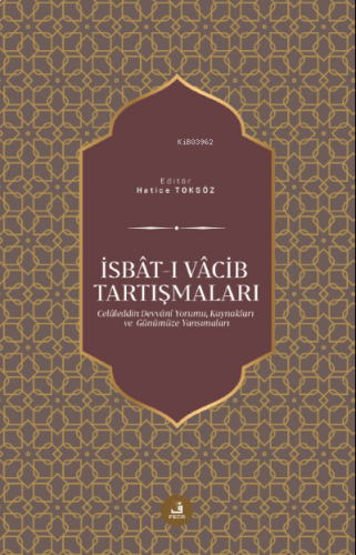 İsbât-ı Vâcib Tartışmaları