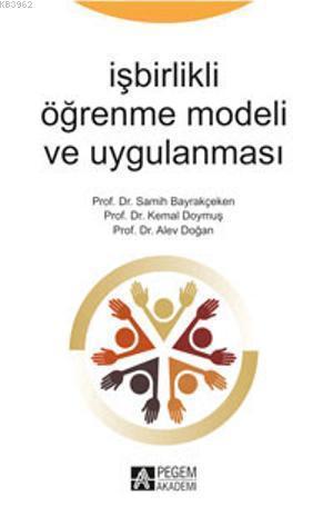 İşbirlikli Öğrenme Modeli ve Uygulanması