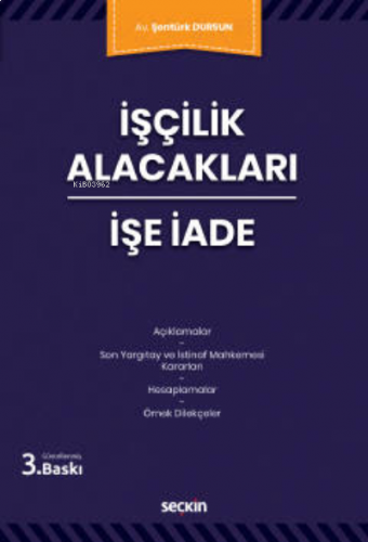 İşçilik Alacakları – İşe İade