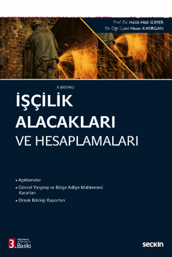 İşçilik Alacakları ve Hesaplamaları