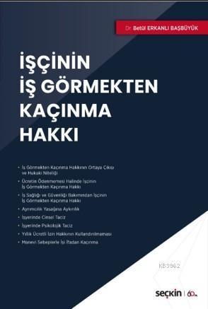 İşçinin İş Görmekten Kaçınma Hakkı