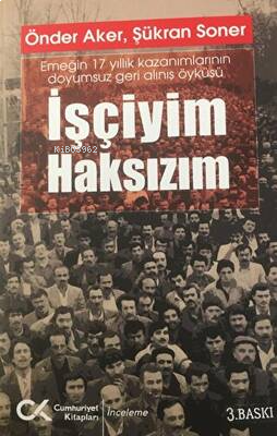 İşçiyim Haksızım