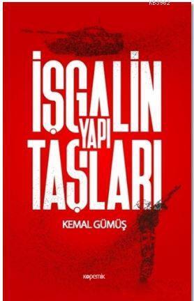 İşgalin Yapı Taşları