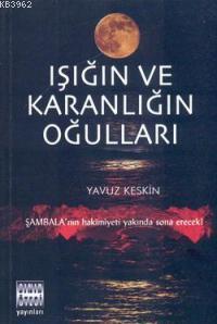 Işığın ve Karanlığın Oğulları