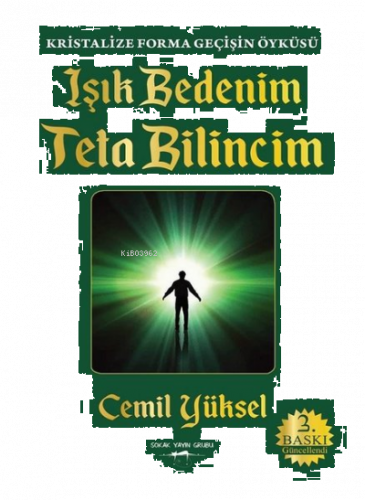 Işık Bedenim Teta Bilincim