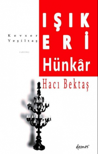 Işık Eri-Hünkar Hacı Bektaş