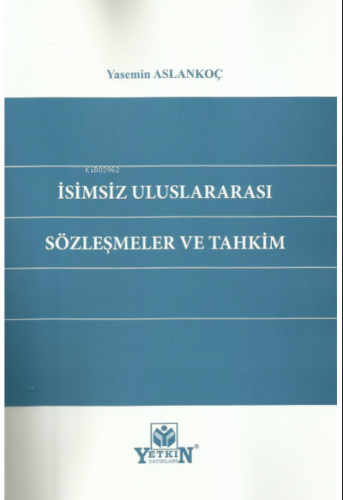 İsimsiz Uluslararası Sözleşmeler ve Tahkim