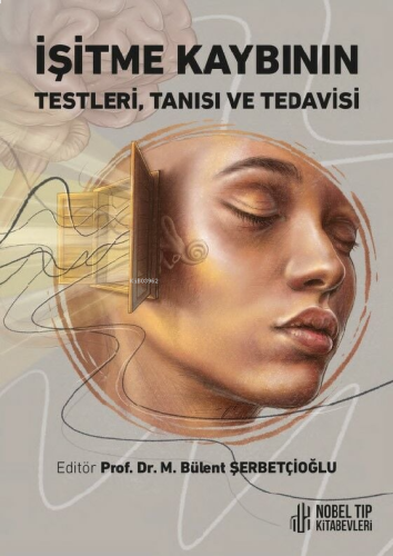 İşitme Kaybının Testleri,Tanısı Ve Tedavisi