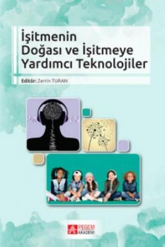 İşitmenin Doğası ve İşitmeye Yardımcı Teknolojiler