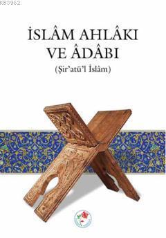 İslam Ahlakı ve Adabı (Ciltli)