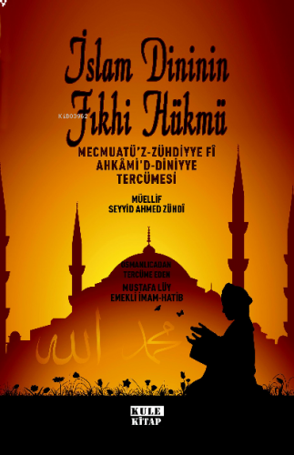 İslam Dininin Fıkhi Hükmü