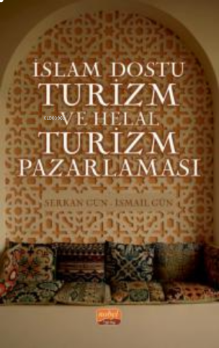 İslam Dostu Turizm ve Helal Turizm Pazarlaması