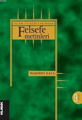 İslâm Filozoflarından Felsefe Metinleri