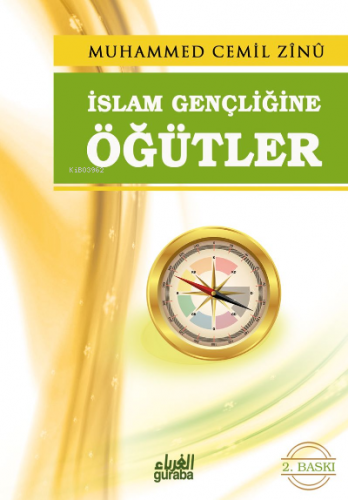 İslam Gençliğine Öğütler