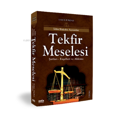 İslam Hukuku Açısından Tekfir