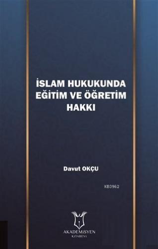 İslam Hukukunda Eğitim ve Öğretim Hakkı