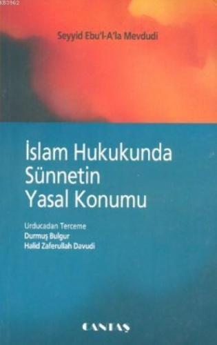 İslam Hukukunda Sünnetin Yasal Konumu