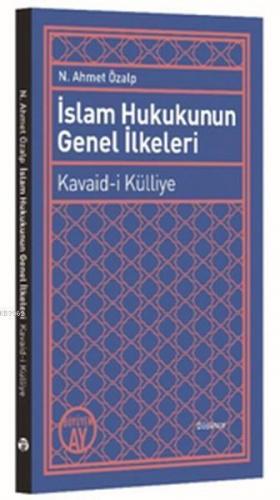 İslam Hukukunun Genel İlkeleri